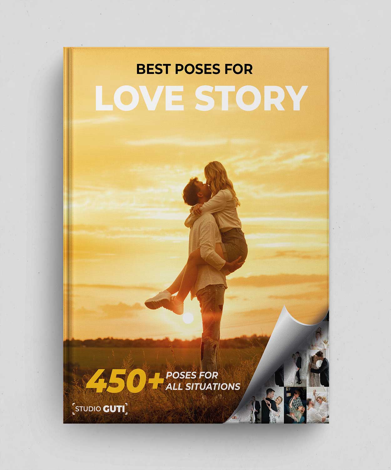 Die 300 besten Posen für die Liebesgeschichte – Digitales Buch