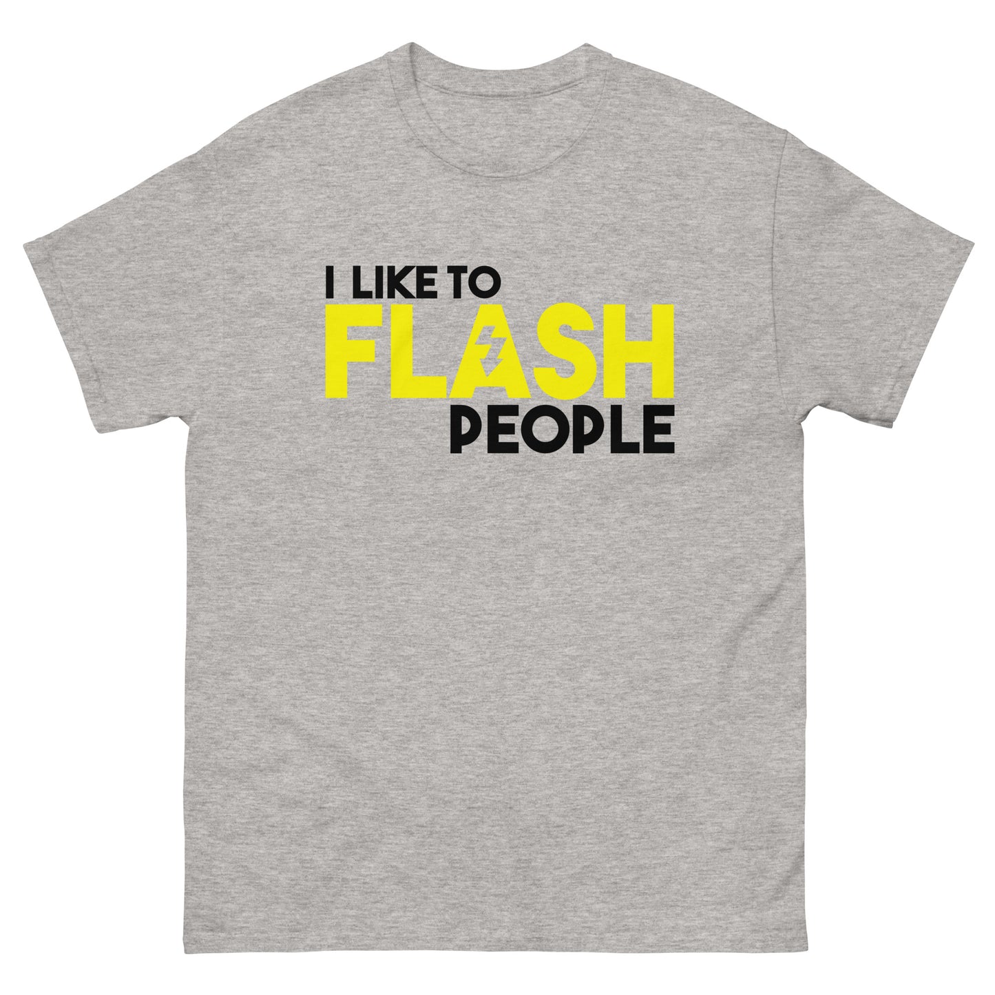 Men Tees -I like to flash - White Logo
