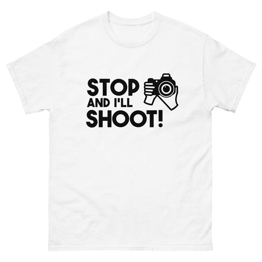 Men Tees - Stop and i'll shoot