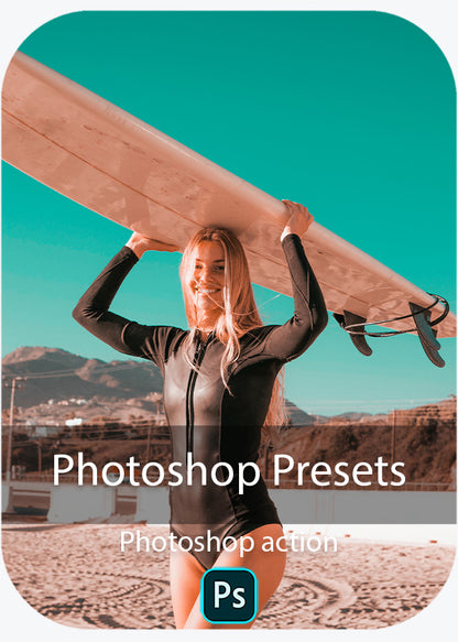 Photoshop presets - Photoshop Action