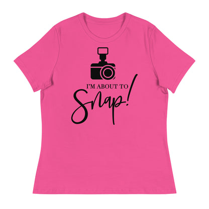 Girl Tees - I'm about to snap - Black Logo