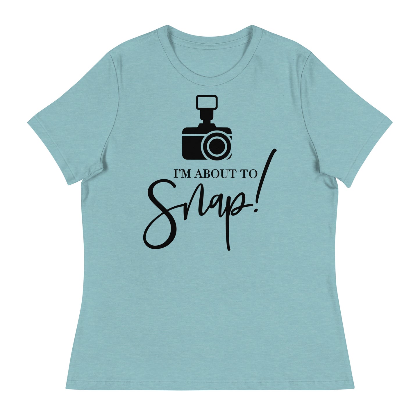 Girl Tees - I'm about to snap - Black Logo